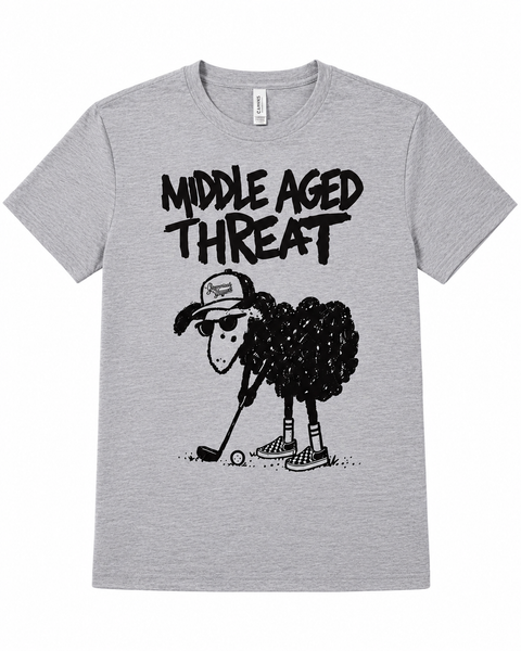 Middle Aged Threat Tee